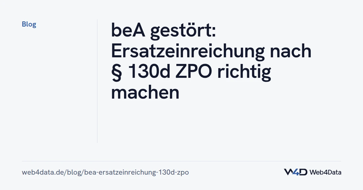 Titelgrafik: beA-Störung: Ersatzeinreichung nach § 130d ZPO