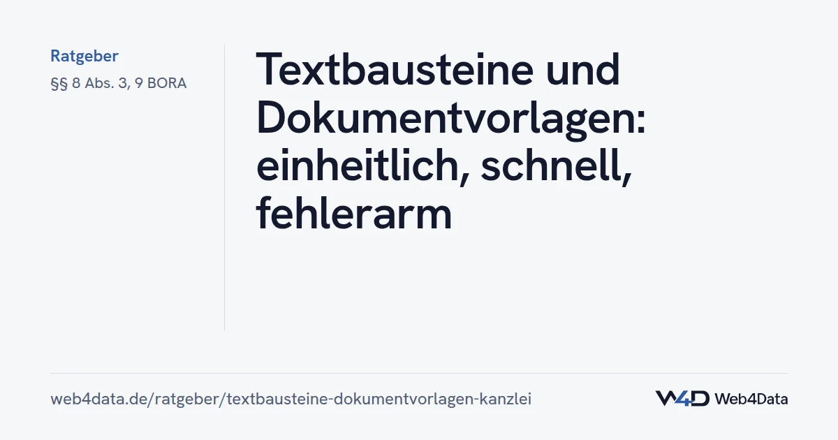 Titelgrafik: Textbausteine und Dokumentvorlagen: einheitlich, schnell, fehlerarm (Kanzleiorganisation)