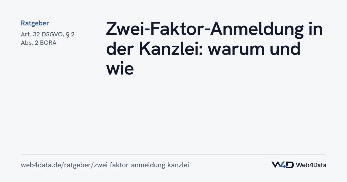 Titelgrafik: Zwei-Faktor-Anmeldung in der Kanzlei: warum und wie (Sicherheit)